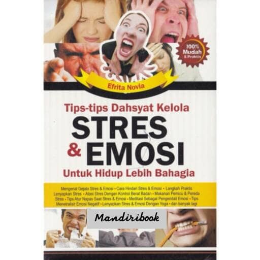 Cover Tips Tips Dahsyatnya Kelola Stress dan Emosi / Efrita Novia