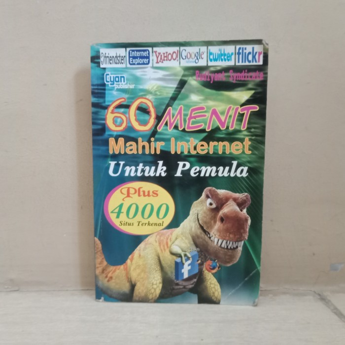 Cover 60 menit Mahir Internet untuk Pemula Plus 4000 situs Terkenal / Rudiyant Syndicate