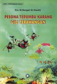Cover Pesona Terumbu karang Gili Terawang / Swathi, Ni Nengah Sri