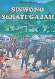 Cover Siswono Serati Gajah / Sunanto