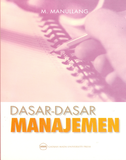 Cover Dasar-dasar management / Manulang