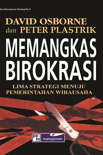 Cover Memangkas Birokrasi / David Osborne, Peter Plastrik