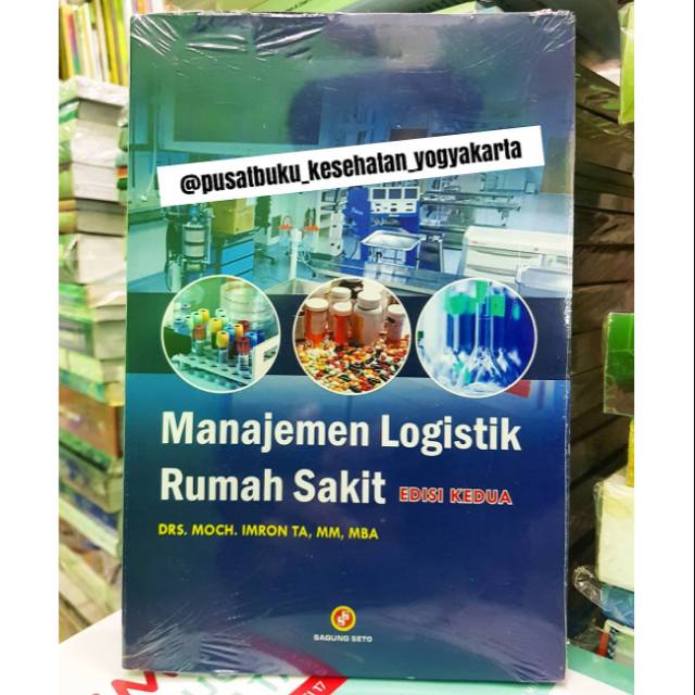 Cover Manajemen logistik rumah sakit / Mochammad Imron