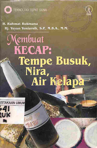 Cover Membuat kecap tempe busuk, nira, air kelapa / Rukmana, H. Rahmat