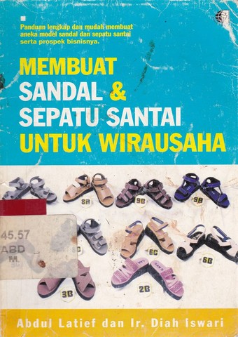 Cover Membuat sandal dan sepatu santai untuk wirausaha / LATIEF, Abdu