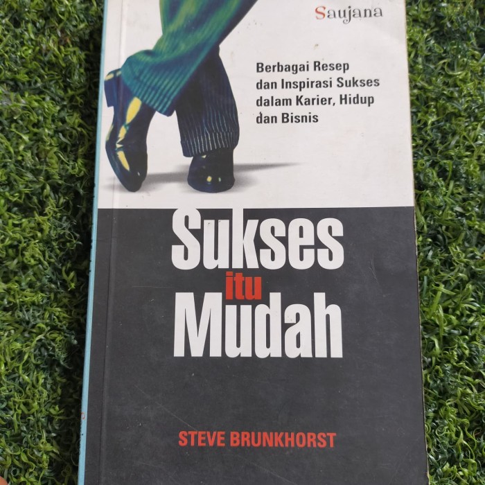 Sampul Sukses Itu Mudah / Steve Brunkhorst