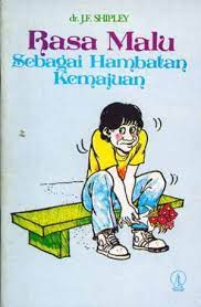 Cover Rasa malu Sebagai Hambatan kemajuan / JF Shipley