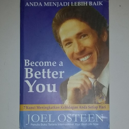 Cover Become a Better You :  Anda Menjadi lebih Baik / Joel Osteen