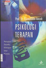 Cover Psikologi terapan :  mengupas dinamika kehidupan umat manusia / Djamaluddin Ancok ; editor, Mohammad Asmawi