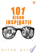 Cover 101 kisah inspiratif / Assep Purna ; editor, Resita W.Febiratri