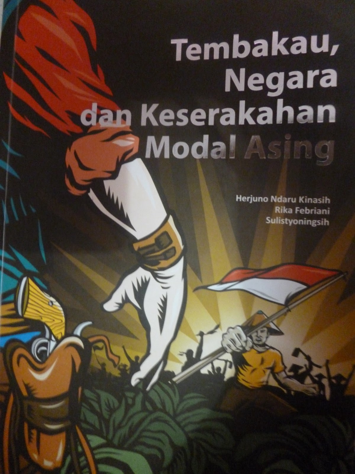 Cover Tembakau, Negara dan Keserakahan Modal Asing / HERJUNO, Ndaru Kinasih
