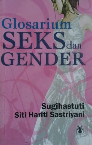 Cover Glosarium seks dan gender / Sugihastuti