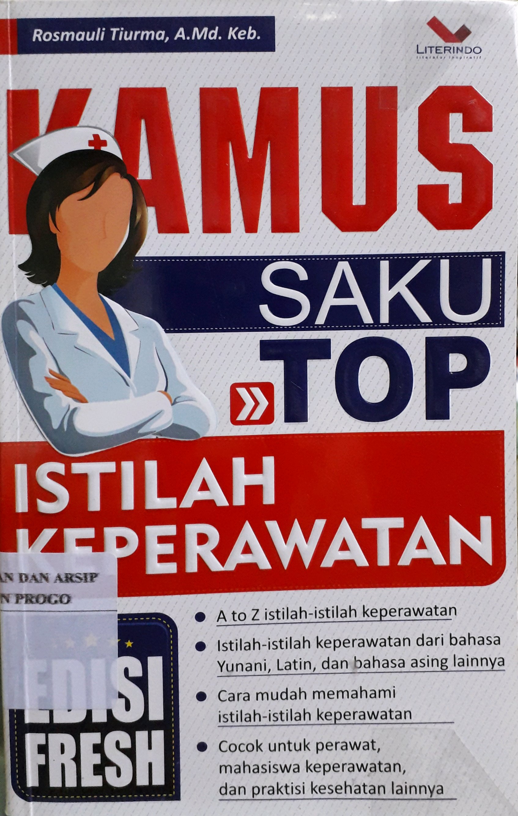 Cover Kamus saku TOP istilah keperawatan / Penulis, Rosmauli Tiurma