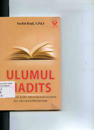 Cover Ulumul Hadist :  panduan ilmu memahami hadist secara Konprehensif / Saeful hadi