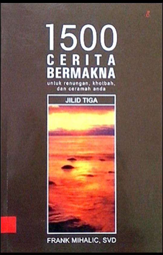 Cover 1500 Cerita Bermakna jilid 3 / Frank Mihalic