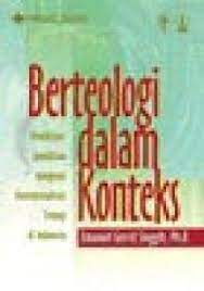 Cover Berteologi dalam konteks :  Pemikiran-pemikiran mengenai konstektualisasi Teologi di Indonesia / Pdt. Emanuel Gerrit Singgih