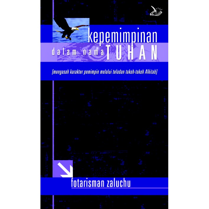Cover Kepemimpinan dalam nama Tuhan / Fotarisman Zaluchu