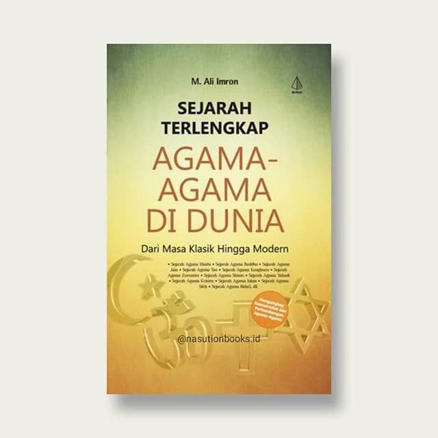 Cover Sejarah Lengkap Agama-agama di Dunia / M. Ali Imron