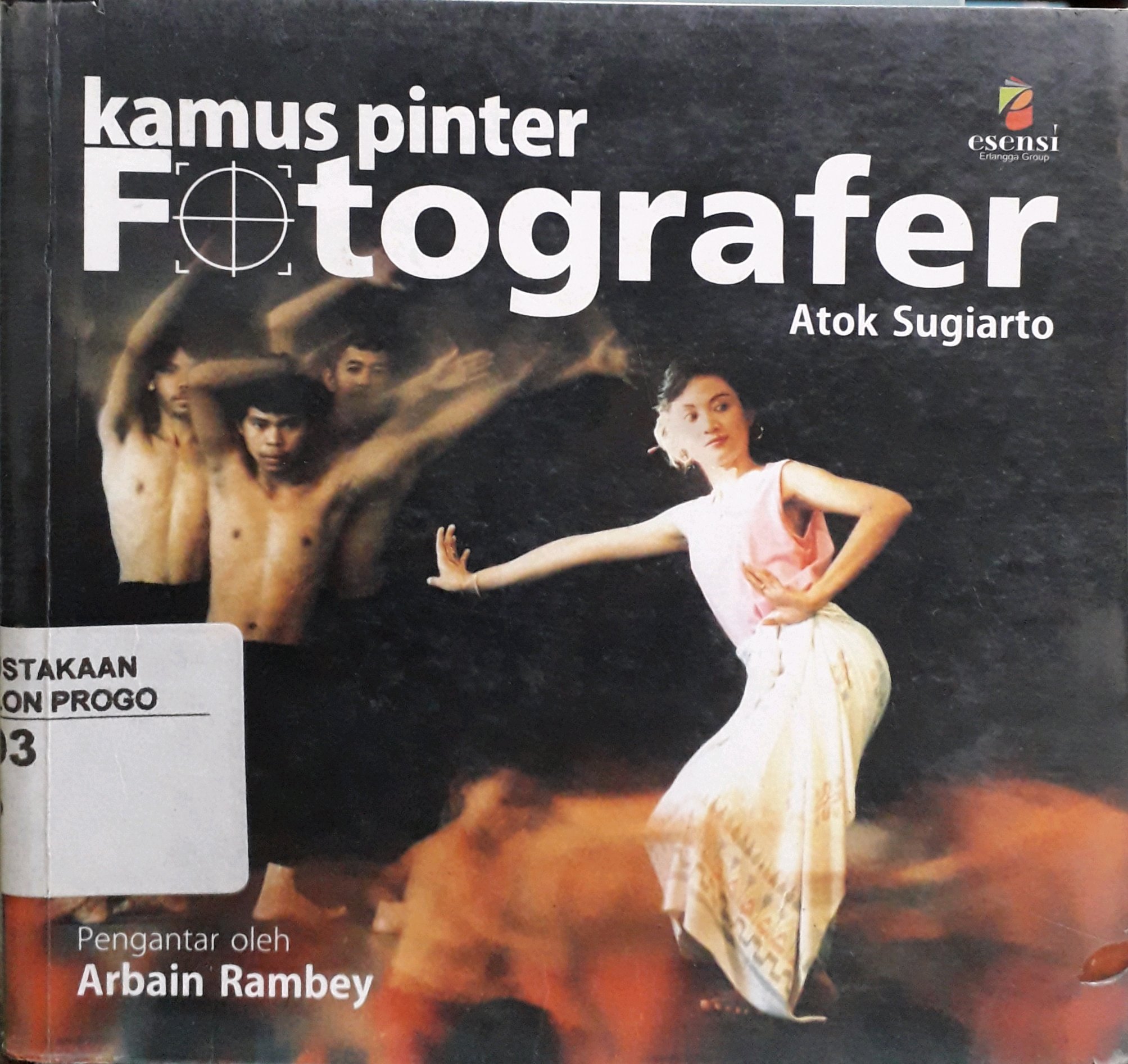 Cover Kamus pinter fotografer / Penulis, Atok Sugiarto