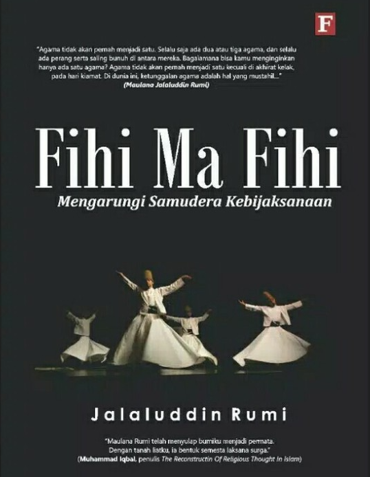 Cover Fihi Ma Fihi Mengarungi Samudera Kebijaksanaan / Jalaluddin Rumi