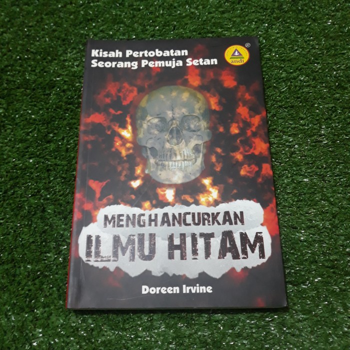 Cover Menghancurkan ilmu hitam :  kisah pertobatan seorang pemuja setan / Doreen Irvine ; penerjemah, Elizabeth I.P. Chandra