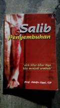 Cover Salib dan penyembuhan / Adolfo Lippi