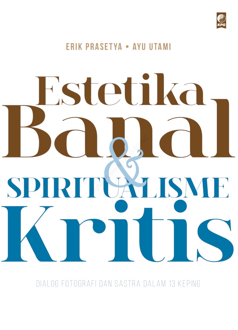 Cover estetika Banal dan Spiritualisme Krisis / Erik Prasetya; Ayu Utami