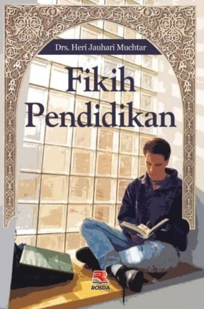 Cover Fikih pendidikan / Heri Jauhari Muchtar