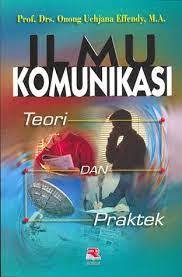Cover Ilmu komunikasi teori dan praktek / Onong Uchjana Effendy