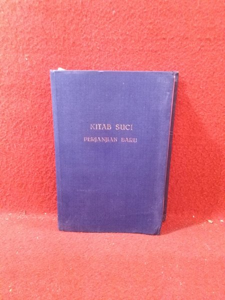 Cover Kitab suci Perjanjian Baru :  dengan pengantar dan catatan singkat