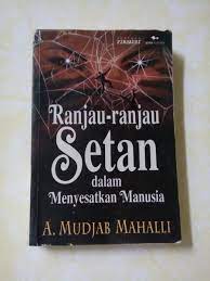 Cover Ranjau-Ranjau Setan dalam Menyesatkan manusia / A Mudjab Mahali