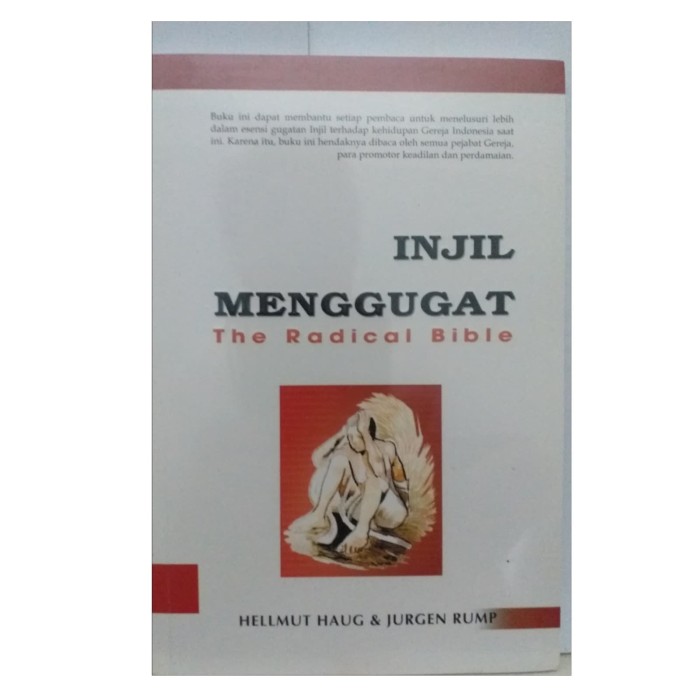 Cover Injil Menggugat The Radical Bible / Hellmul Haug; Jurgen Rump