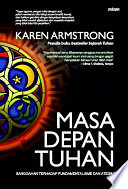 Cover Masa Depan Tuhan :  Sanggahan Terhadap Fundamentalisme dan Ateisme / Karen Amstrong