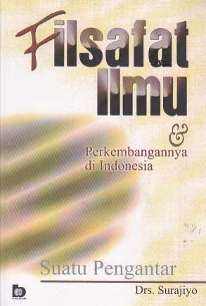 Cover Filsafat Ilmu dan perkembangannya di Indonesia / Surajiyo