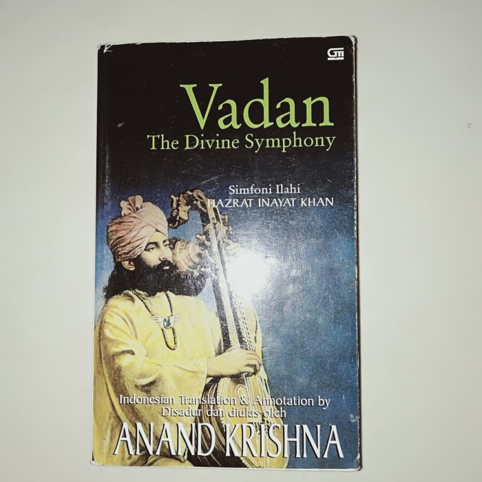 Cover Vadan :  the divine symphony simponi ilahi / Hazrat Inayat Khan ; disadur dan diulas oleh Anand Krishna