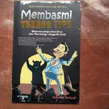 Cover Buku Pintar Agar tak tertipu membasmi Tukang tipu mulai dari tahun 50-an :  Joko Bule Energy Hingga Mr Bush / Achmad Setiyaji