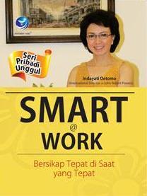 Cover Smart @Work / Indayati Utomo