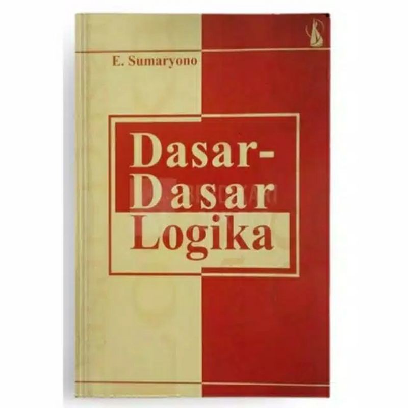 Cover Dasar-dasar logika / E. Sumaryono