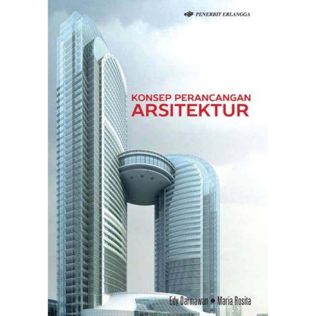 Cover KONSEP PERANCANGAN ARSITEKTUR / EDY DARMAWAN, MARIA ROSITA