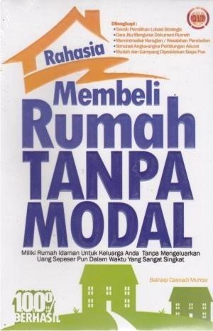 Cover Rahasia Membeli Rumah Tanpa Modal / Baihaqi Casnadi Muhtar
