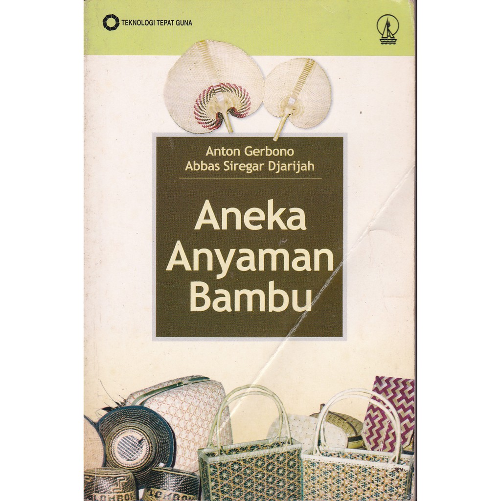 Cover Aneka anyaman bambu / ANTON Gerbono