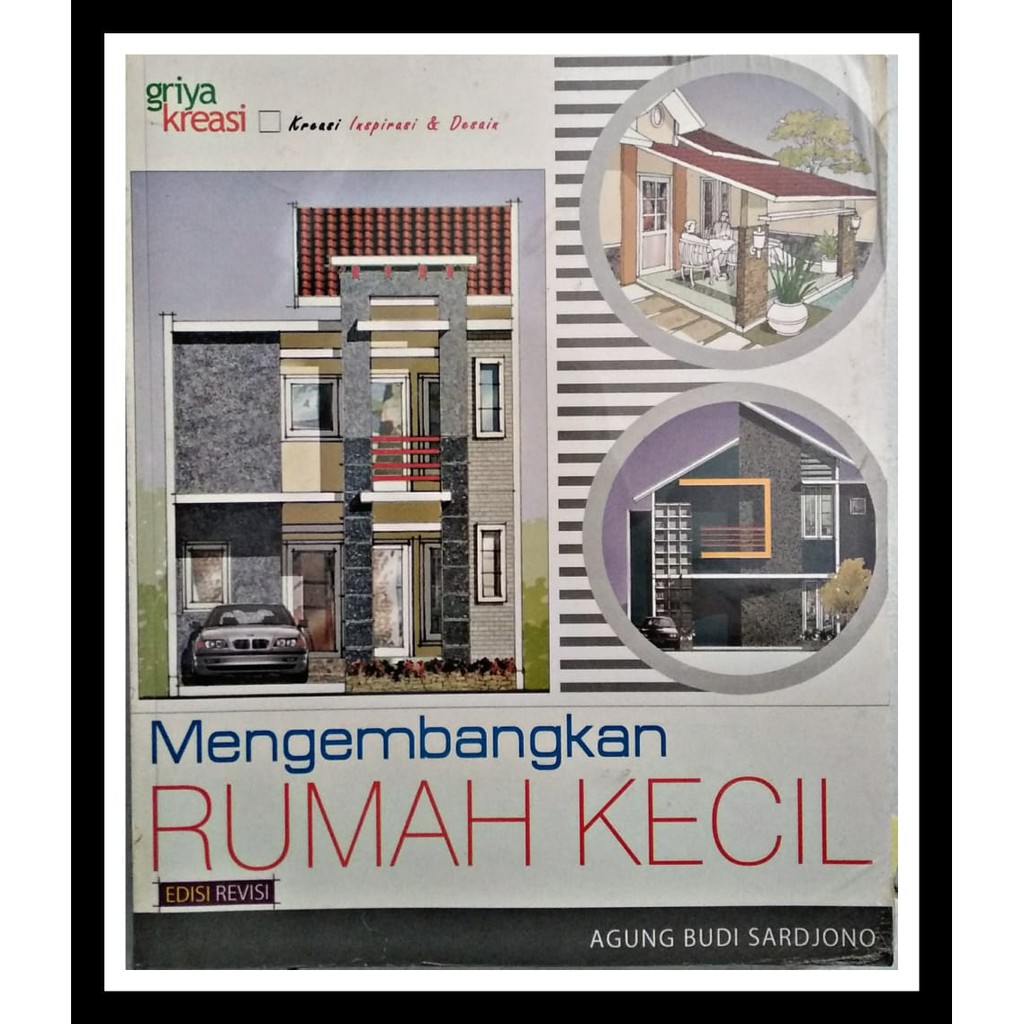 Cover MENGEMBANGKAN RUMAH KECIL / AGUNG BUDI SARDJONO