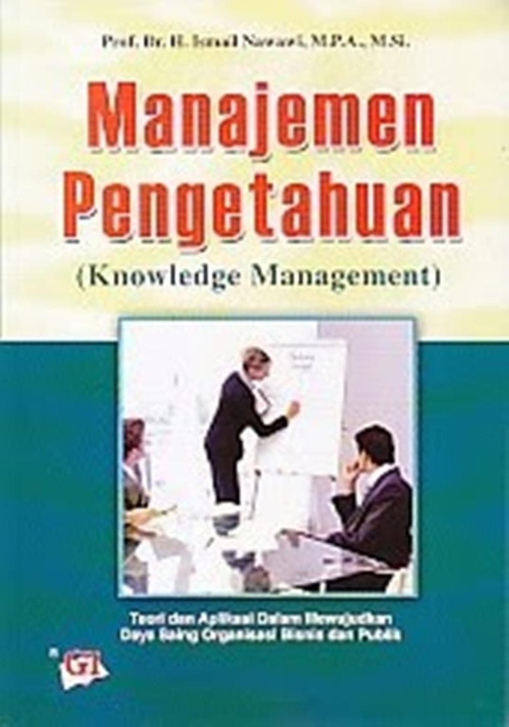 Cover Manajemen Pengetahuan (Knowledge Management) / Penyusun: Ismail Nawawi
