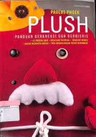 Cover Plush Panduan Berkreasi dan Berbisnis / Paulus Phoek