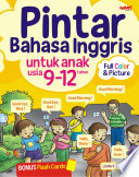 Cover Pintar bahasa inggris untuk anak usia 9-12 tahun / Linda v Budiman