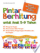 Cover Pintar Berhitung Untuk Anak 5-9 Tahun / Dwi Alfiani Rusmawati