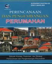Cover Perencanaan dan pengembangan perumahan / Suparno Sastra M
