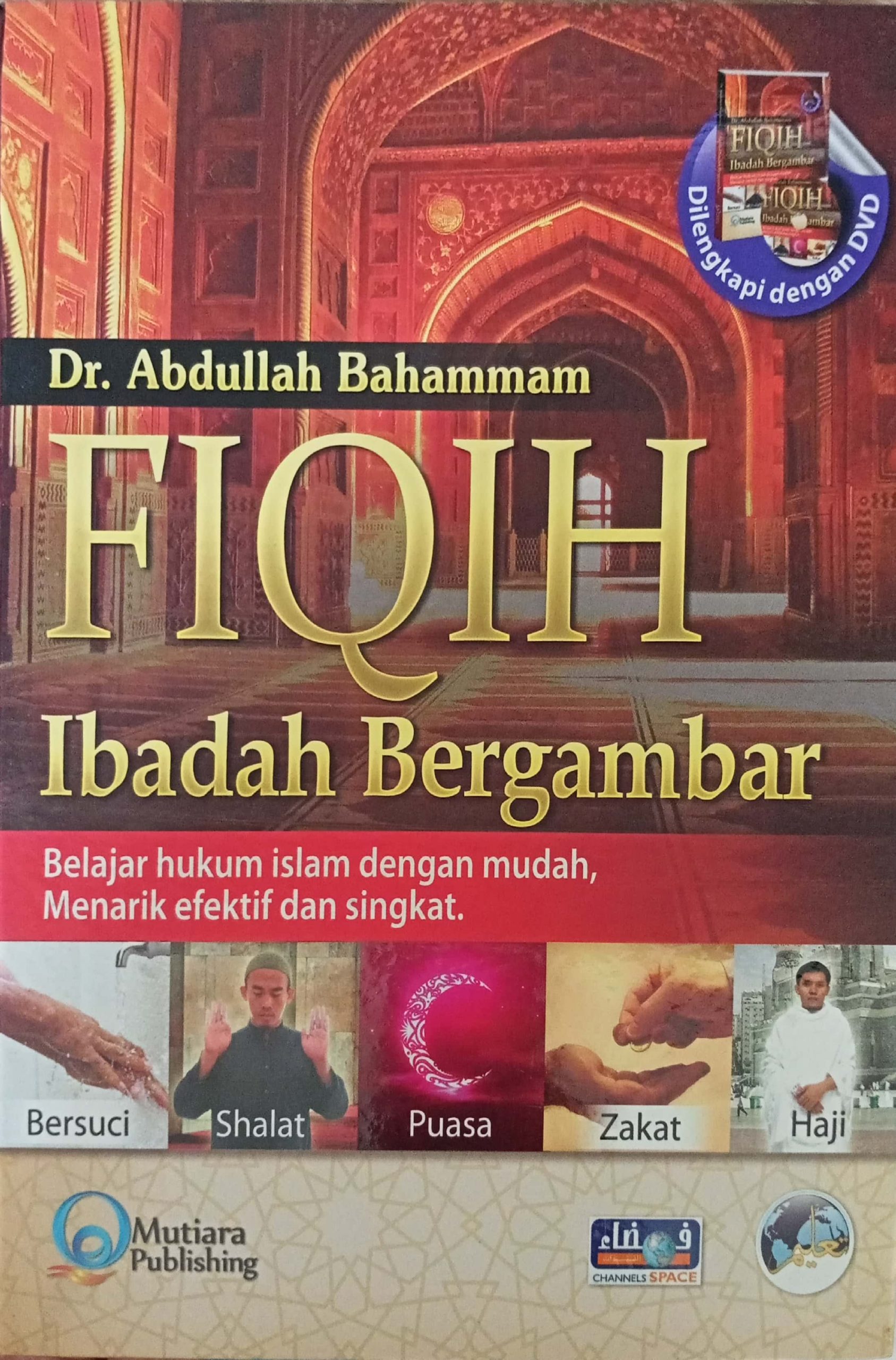 Cover Fiqih ibadah bergambar / Abdullah Saim Umar Bahammam