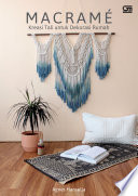 Cover Macrame Kreasi Tali Untuk Dekorasi Rumah / HANSELLA, Agnes