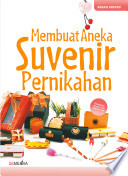 Cover Membuat Aneka Suvenir Pernikahan / Putri Febriana